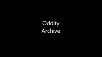 #1 Oddity Archive