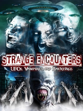 Strange Encounters: Vampires, UFOs and Hauntings