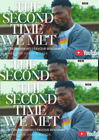 The Second Time We Met (2025)