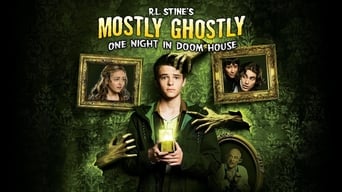 #6 Mostly Ghostly 3: One Night in Doom House