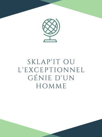 Sklap'it ou l'exceptionnel g&eacute;nie d'un homme (1970)