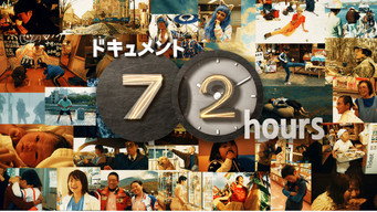 Document 72 Hours (2006- )