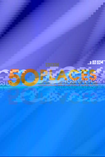 50 Places to See Before You Die (2002)