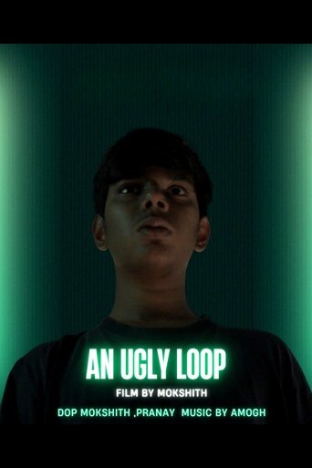 An Ugly Loop (2025)