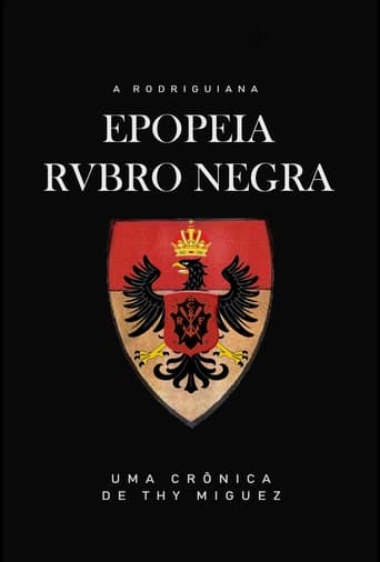 Poster of A Rodriguiana Epopeia Rubro Negra
