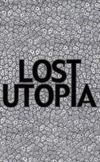 Lost Utopia (2007)
