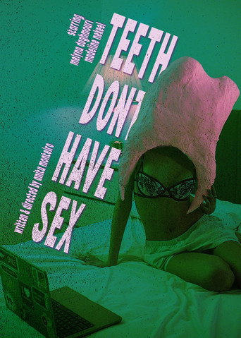 TEETH DONT HAVE SEX
