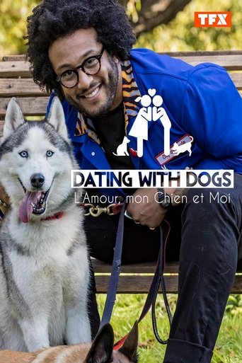 Dating with dogs : L'Amour, mon Chien et Moi: Season 1