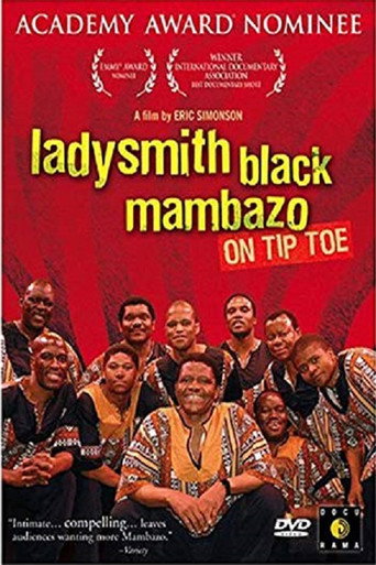Ladysmith Black Mambazo: On Tip Toe poster