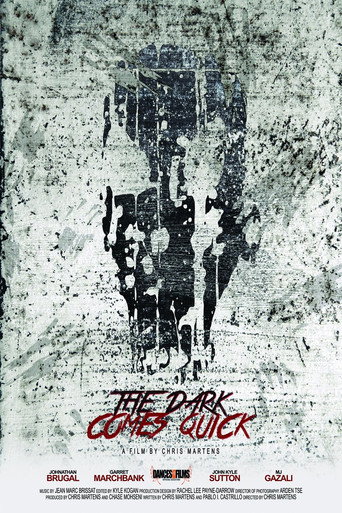 Cartell de The Dark Comes Quick