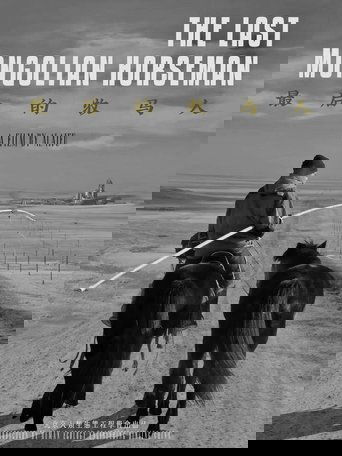 The Last Mongolian Horseman (2024)
