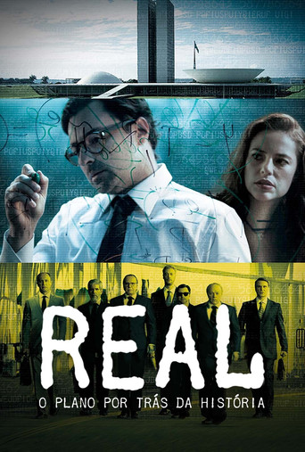 Real: O Plano por Tr&aacute;s da Hist&oacute;ria (2017)