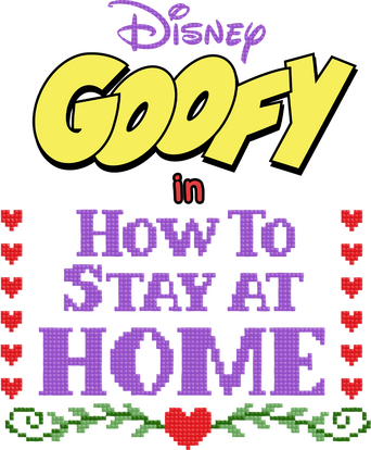 Disney Presents Goofy in How to Stay at Home logo