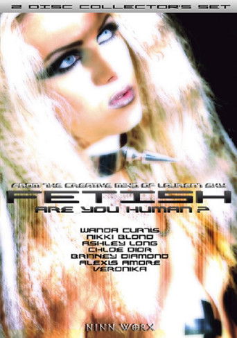 Fetish: Are You Human?