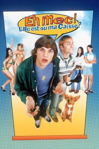 Eh mec ! Elle est o&ugrave; ma caisse ? (2000)