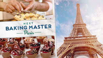 Next Baking Master: Paris (2024- )