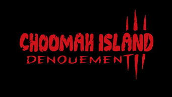 Choomah Island 3: Denouement