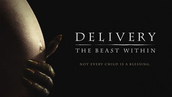 Delivery: The Beast Within (2013)