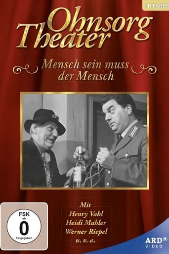 Poster för Ohnsorg Theater - Mensch sein muß der Mensch