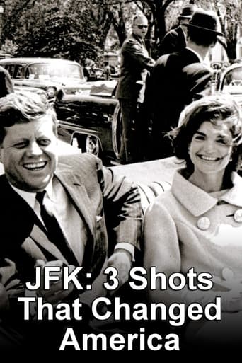 JFK: 3 Shots That Changed America