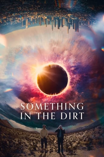 Something in the Dirt Poster