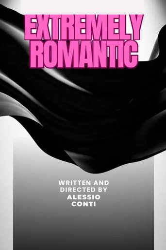 Extremely Romantic