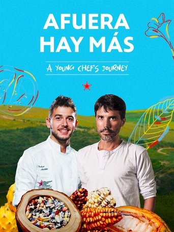 Afuera Hay Más - Il Viaggio Di Un Giovane Chef poster