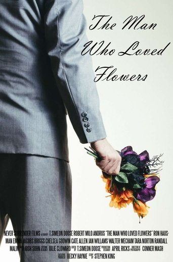 The Man Who Loved Flowers (2017)