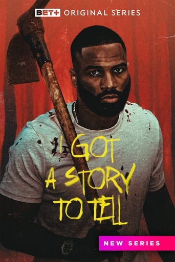 I Got a Story to Tell Poster