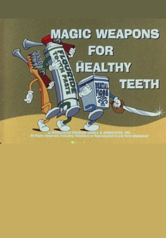 Magic Weapons For Healthy Teeth (1978)