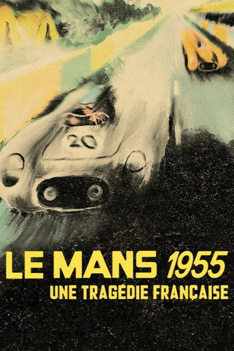 Le Mans 55, une trag&eacute;die fran&ccedil;aise