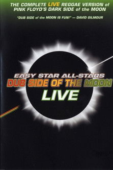 Easy Star All-Stars: Dub Side of the Moon Live poster