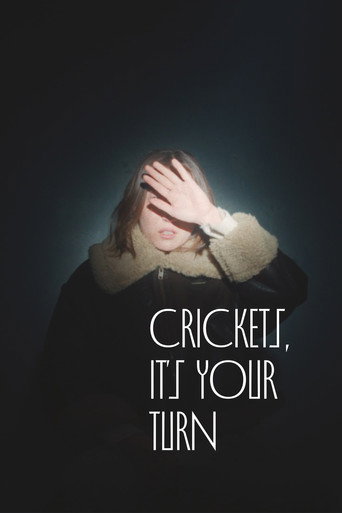 Crickets, It's Your Turn (2025)