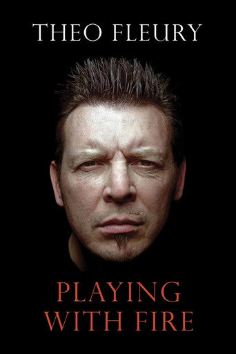 Theo Fleury: Playing With Fire