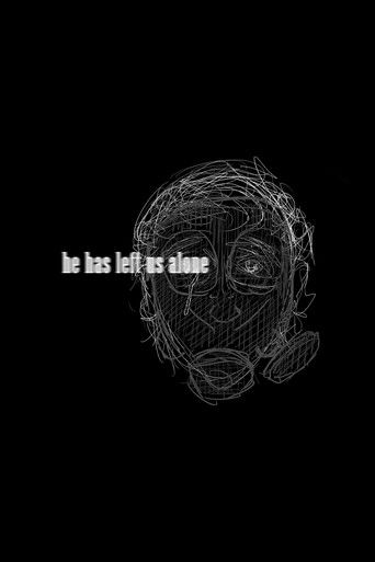 He Has Left Us Alone (2020)
