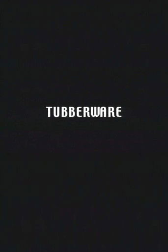 Tubberware (2002)