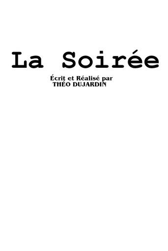 La Soir&eacute;e