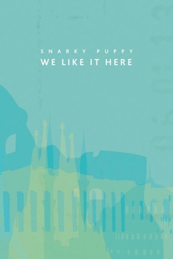 Poster for Snarky Puppy: We Like It Here