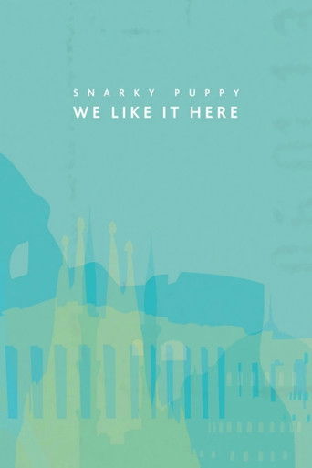 Snarky Puppy: We Like It Here (2014)