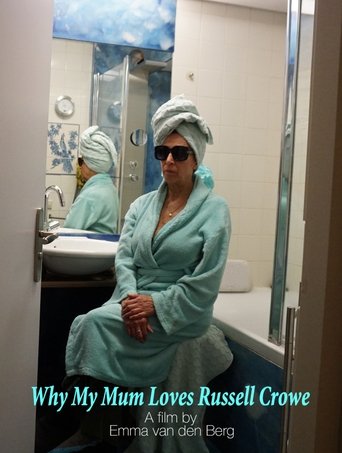 Why My Mum Loves Russell Crowe poster