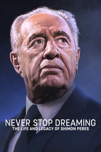 Poster för Never Stop Dreaming: The Life and Legacy of Shimon Peres