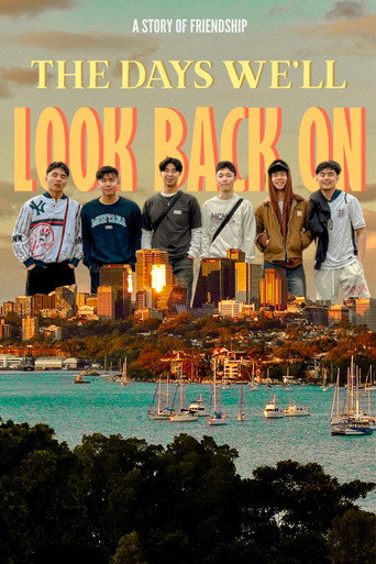 the days we'll look back on (2025)