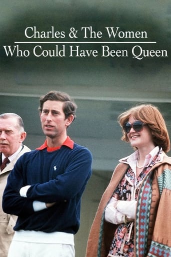 Charles & the Women Who Could Have Been Queen en streaming 