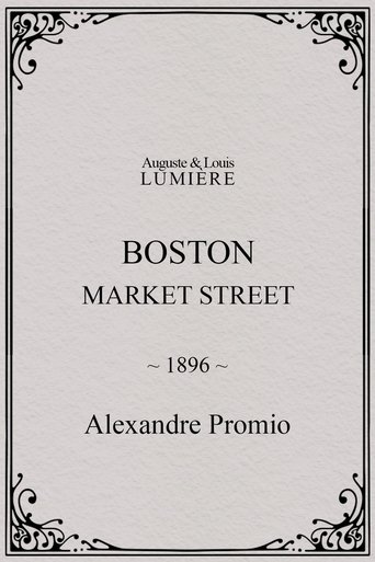 Boston, Market street (1896) Boston, Market street (1896)