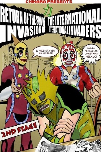 Chikara: Return Of The Son Of The International Invasion Of International Invaders: 2nd Stage (2006)