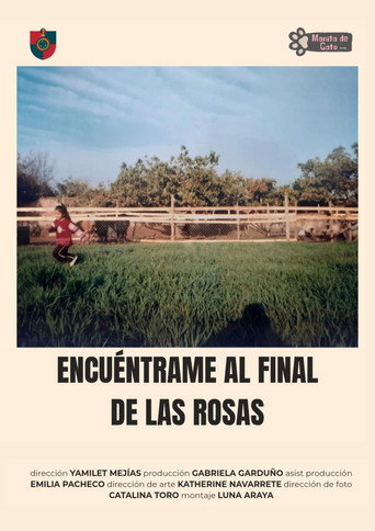 Encuéntrame al final de las rosas