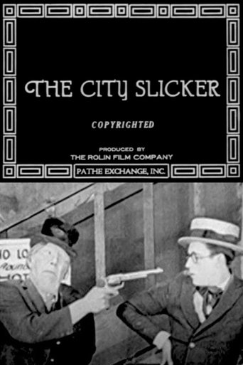 The City Slicker (1918) The City Slicker (1918)