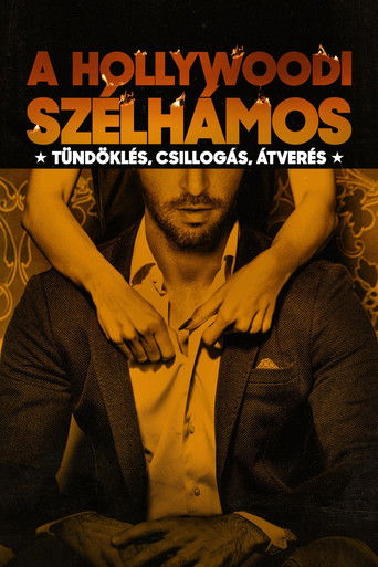 A hollywoodi szélhámos: Tündöklés, csillogás, átverés