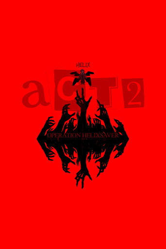 The Helix Experience | Act 2 poster