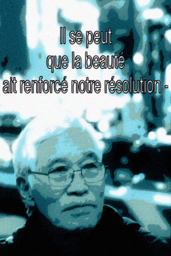 Il se peut que la beauté ait renforcé notre résolution - Masao Adachi